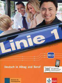 Linie 1 B2.2 Deutsch in Alltag und Beruf Podręcznik i ćwiczenia Audio i Video online