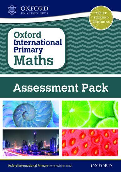 Oxford International Primary Maths Assessment Pack