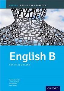 Oxford IB Skills and Practice: English B for the IB Diploma