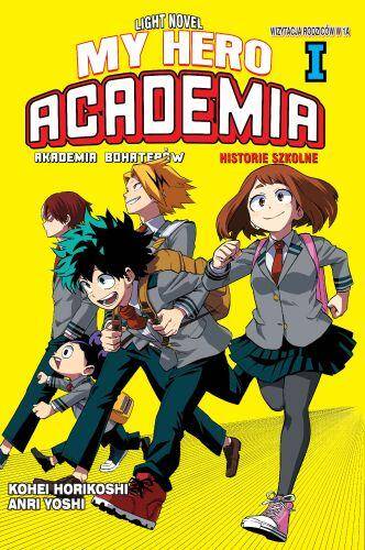 My Hero Academia. Light Novel historie szkolne. Tom1