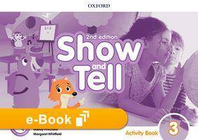 Oxford Show and Tell 2nd Edition 3: Activity Book e-book