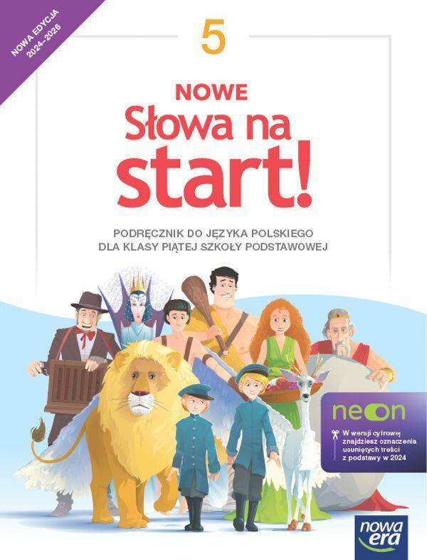 Nowe słowa na start! NEON kl. 5 Podręcznik do języka polskiego NOWA EDYCJA 2024-2026