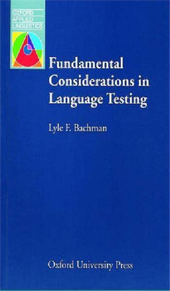 Oxford Applied Linguistics: Fundamental Considerations of Language Testing