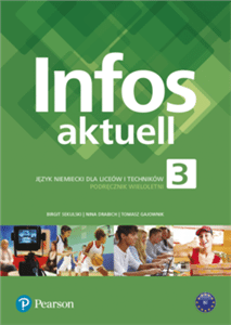 Infos aktuell 3 Język niemiecki Podręcznik + kod (Interaktywny podręcznik i zeszyt ćwiczeń)