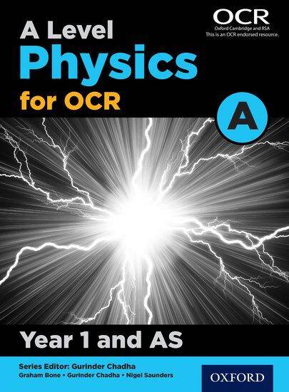 A Level Physics for OCR A: Year 1/AS Student Book