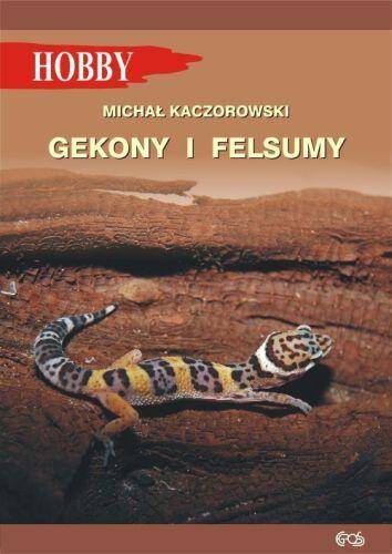 Gekony i felsumy wyd. 3