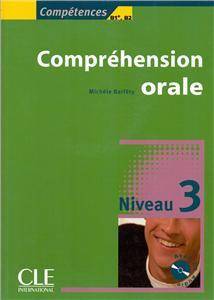 COMPREHENSION ORALE 3 + CD AUDIO