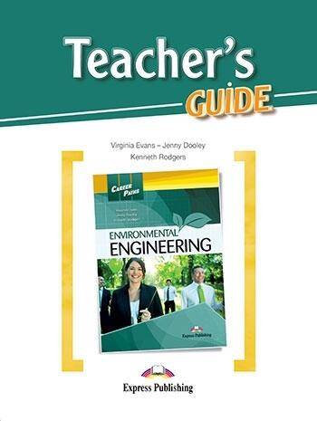 Career Paths Environmental Engineering. Teacher's Guide
