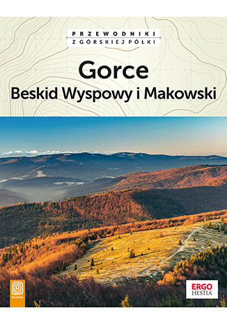 Gorce Beskid Wyspowy i Makowski wyd. 2
