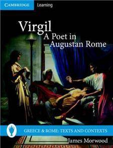 Virgil, A Poet in Augustan Rome