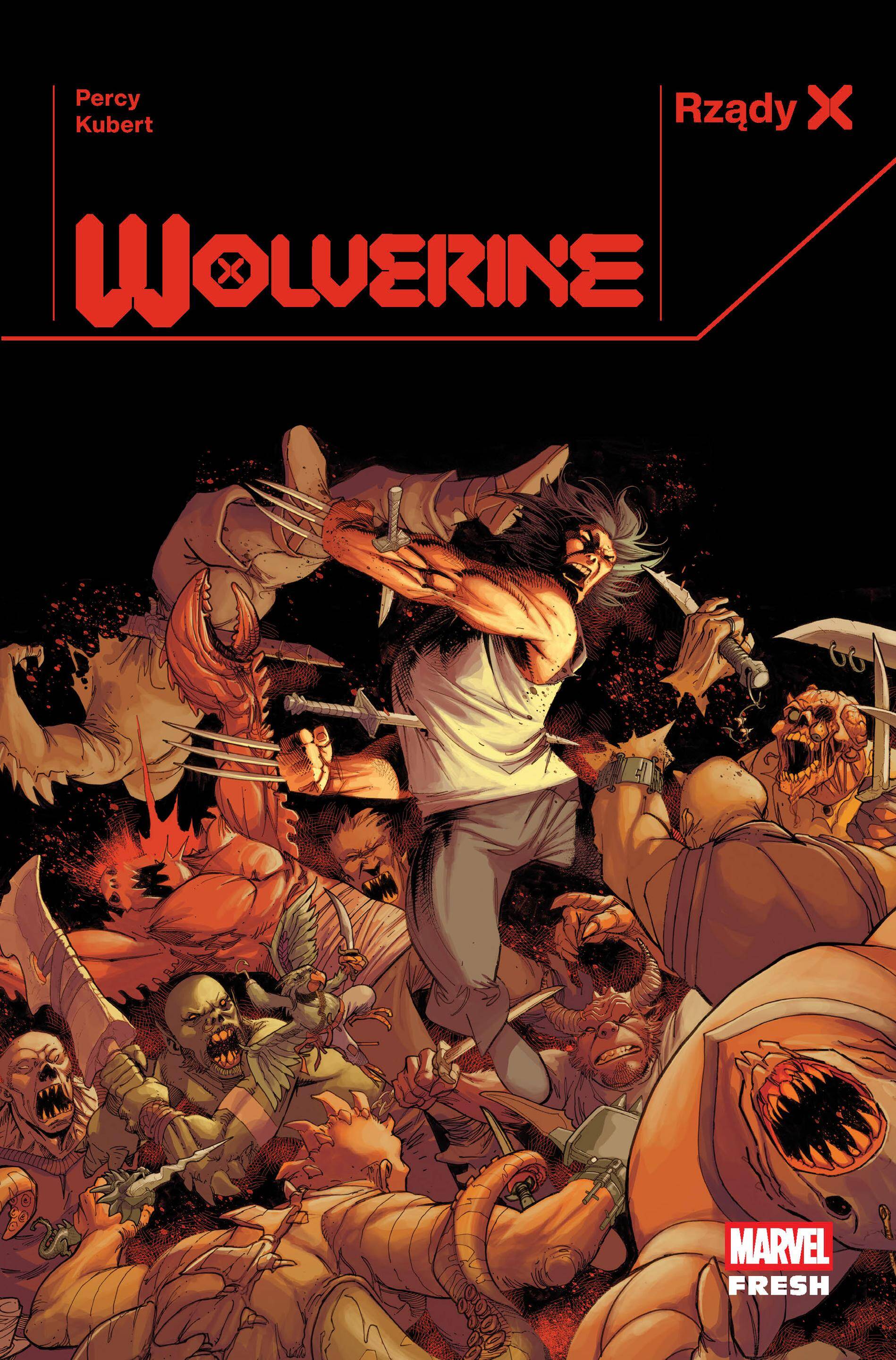 Rządy X. Wolverine. Tom 2. Marvel Fresh