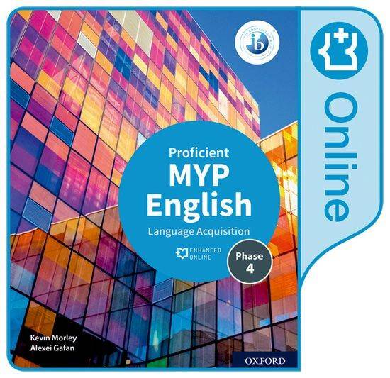 NEW MYP English Language Acquisition Proficient (Phases 5&6) Enhanced Online Student Book