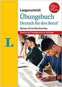Langenscheidt Übungsbuch Deutsch für den Beruf