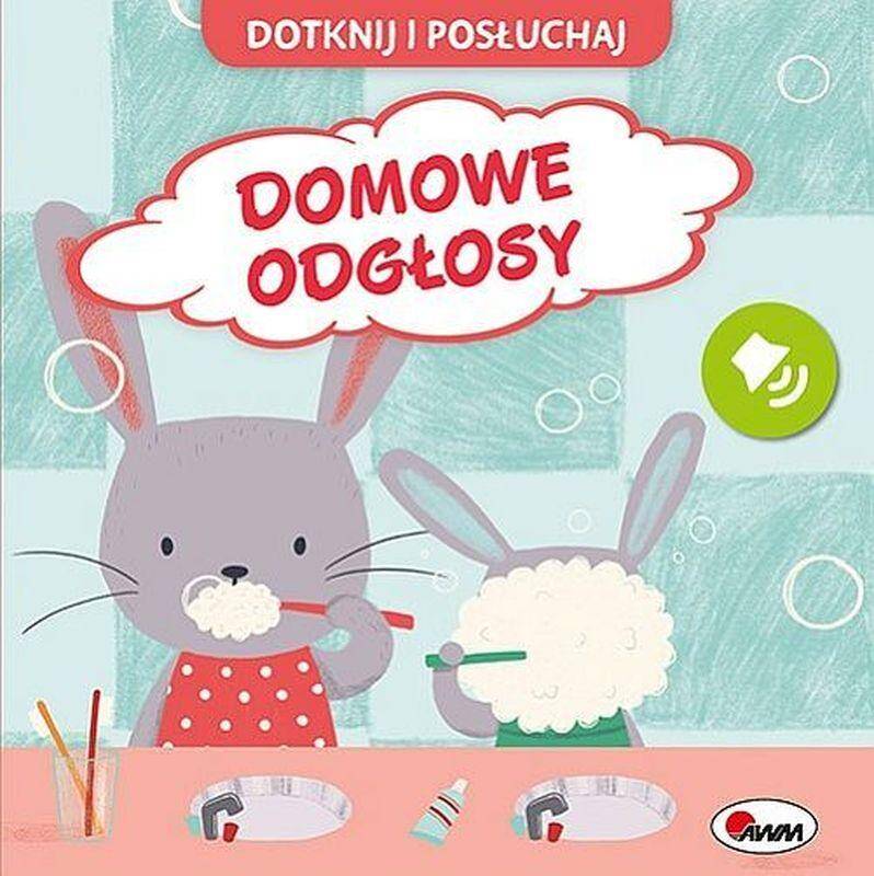 Dotknij i posłuchaj Książka dźwiękowa Domowe odgłosy