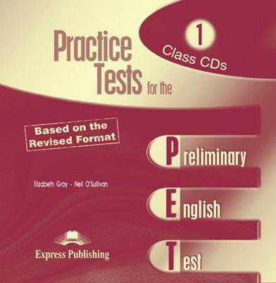 Practice Tests for the PET Class CDs