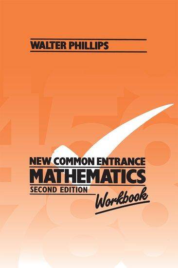 New Common Entrance Mathematics - Workbook Second Edition 2/e