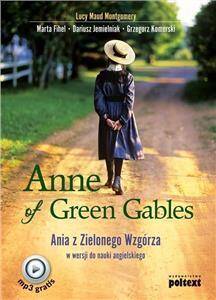 Anne of Green Gables / Ania z Zielonego Wzgórza w wersji do nauki angielskiego