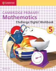 Cambridge Primary Mathematics Challenge Digital Workbook 5 (1 Year)