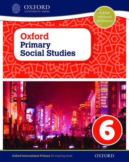 Oxford International Primary Social Studies Student Book 6