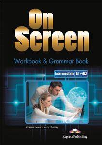 On Screen B1+/B2 Intermediate Workbook & Grammar Book + DigiBook Nowa Postawa Programowa 2019 - (PP)