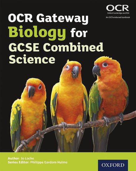 OCR Gateway GCSE Biology for Combined Science Student Book