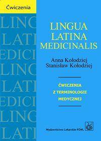 Lingua Latina Medicinalis - ćwiczenia z terminologii medycznej.