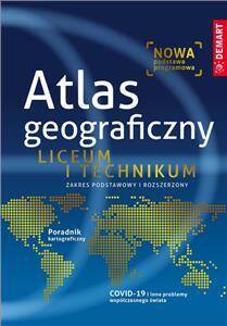Atlas geograficzny Liceum i Technikum Zakres Podstawowy i Rozszerzony (Zdjęcie 1)