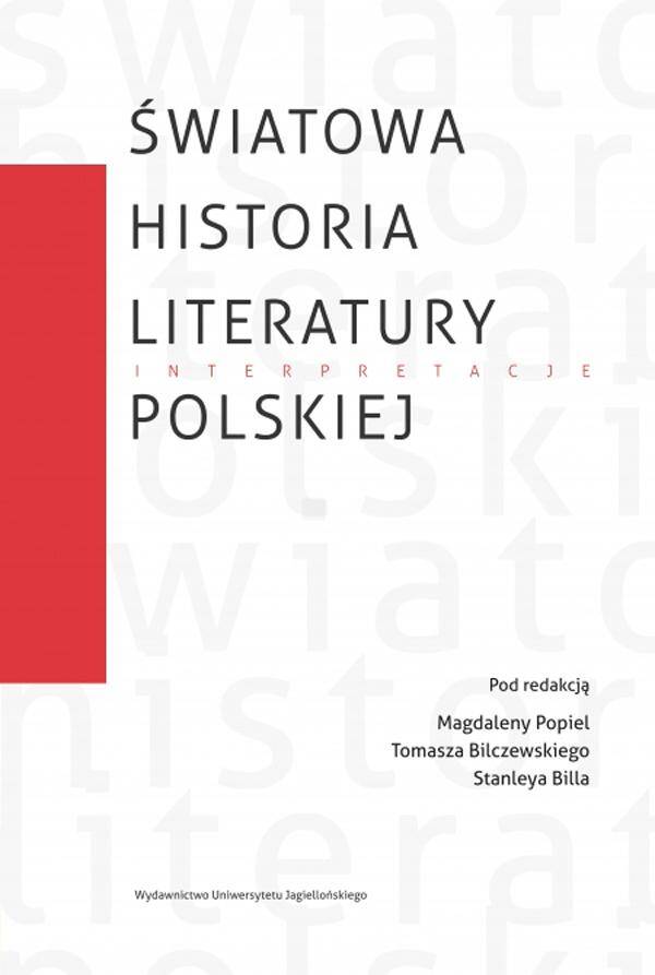 Światowa historia literatury polskiej. Interpretacje