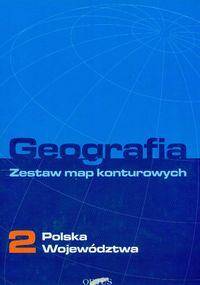 Geografia 2 Zestaw map konturowych Polska województwa