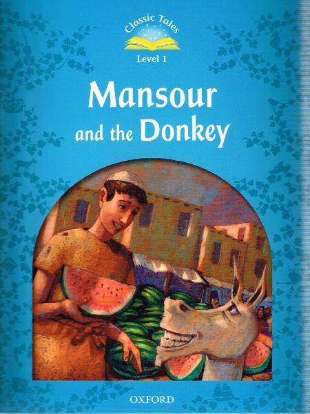 Classic Tales 2E 1 Mansour and the Donkey BK (e-book&CD)PK