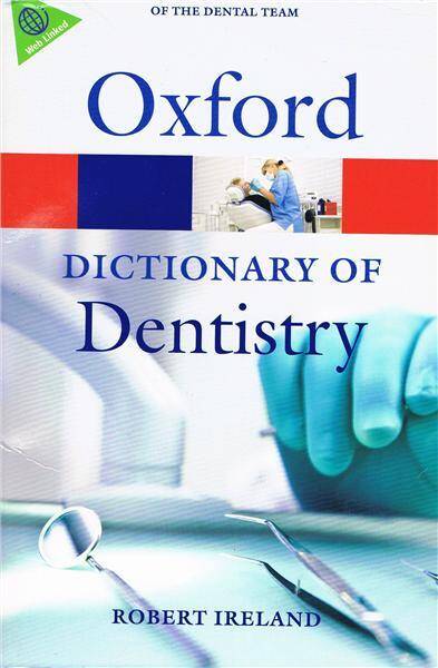 Dictionary of Dentistry 2010