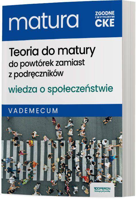 Wiedza o społeczeństwie Matura 2025 Vademecum Zakres rozszerzony