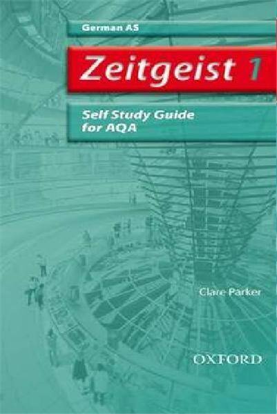 Zeitgeist: 1: Self-Study Guide with CD for AQA AS