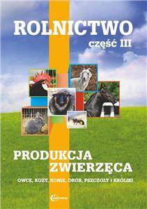 Rolnictwo Część 3 Produkcja zwierzęca