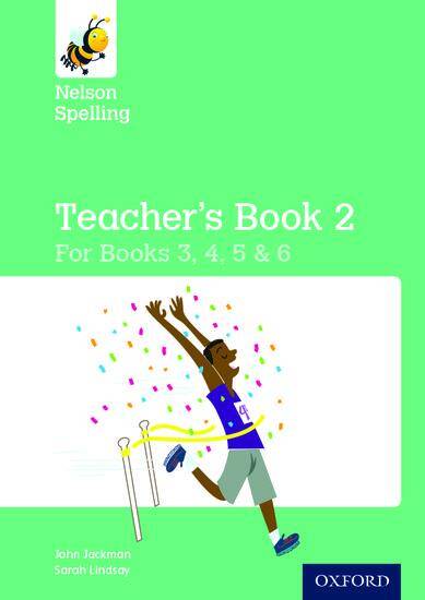 Nelson Spelling Teacher's Book (Year 3 - Year 6)
