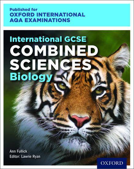 International GCSE Combined Sciences Biology for Oxford International AQA Examinations : Print Textbook