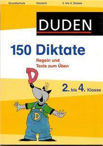 Duden - 150 Diktate 2 bis 4 Klasse