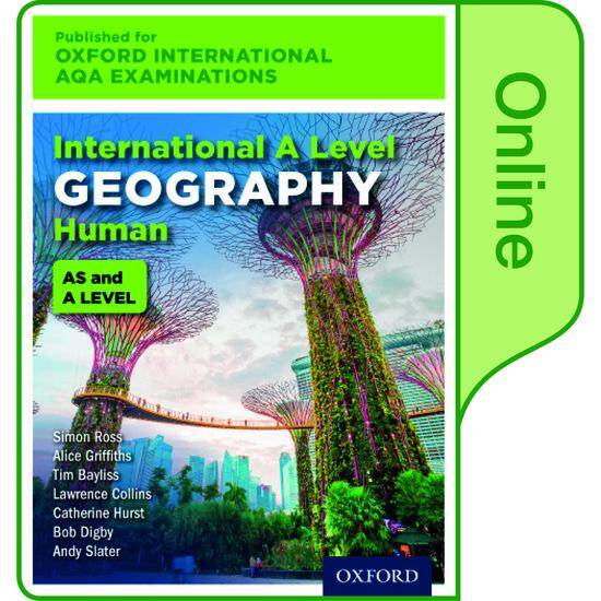 International AS & A Level Human Geography for Oxford International AQA Examinations: Online Textbook