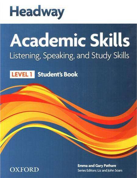 Headway Academic Skills Level 1 Listening, Speaking and Study Skills Student's Book