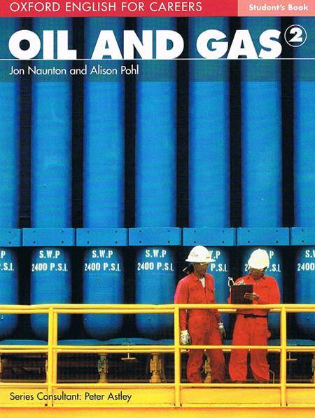 Oxford English for Careers: Oil and Gas 2 Student's Book