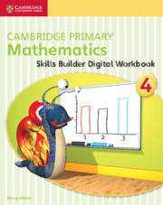 Cambridge Primary Mathematics Skills Builder Digital Workbook 4 (1 Year)