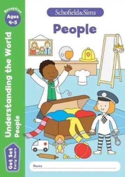 Get Set Understanding the World People: Reception. Ages 4-5