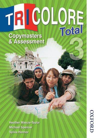 Tricolore Total: Copymasters and Assessment 3