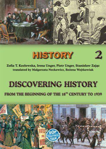 Discovering History. From the beginning of the 18th century to 1939