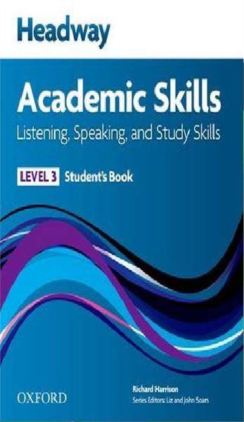Headway Academic Skills Level 3 Listening, Speaking and Study Skills SB