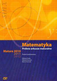 Matematyka Próbne arkusze maturalne Matura 2011-2012