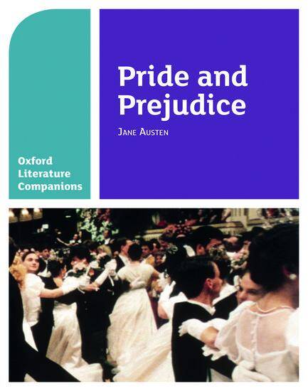 Oxford Literature Companions: Pride and Prejudice