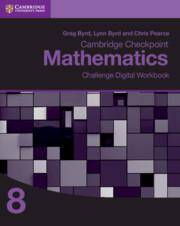 Cambridge Checkpoint Mathematics Challenge Digital Workbook 8 (1 Year)