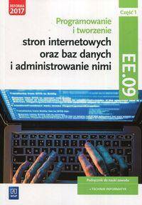 Programowanie tworzenie stron internetowych oraz baz danych i administrowanie nimi EE.09 Podręcznik
