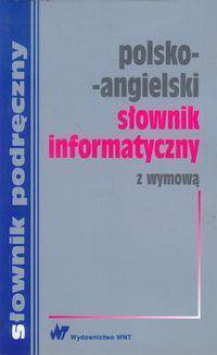 Polsko-angielski słownik informatyczny z wymową